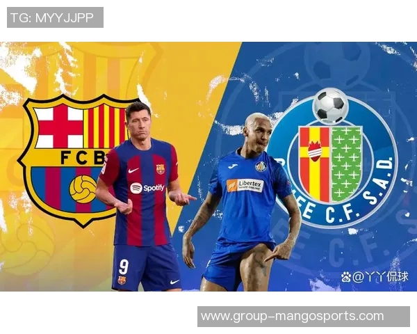 赫塔菲对阵巴塞罗那精彩视频回顾及比赛分析分享